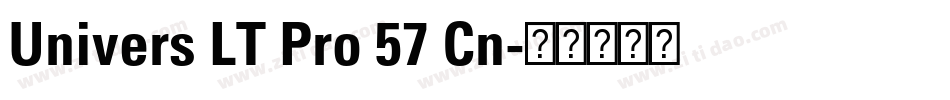 Univers LT Pro 57 Cn字体转换